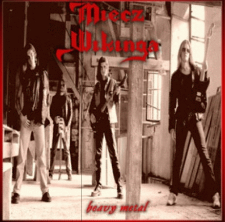 Miecz Wikinga : Heavy Metal